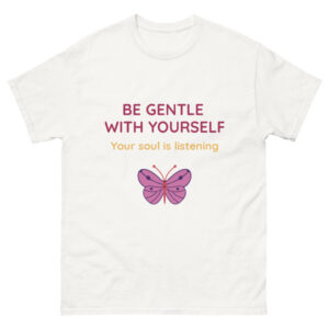 Motivational T-Shirt – Gentle Yourself