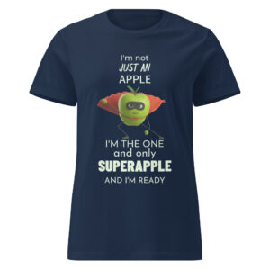 Not just an apple- Women’s funny t-shirt