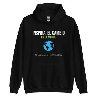 Inspira el cambio- Sudadera inspiradora